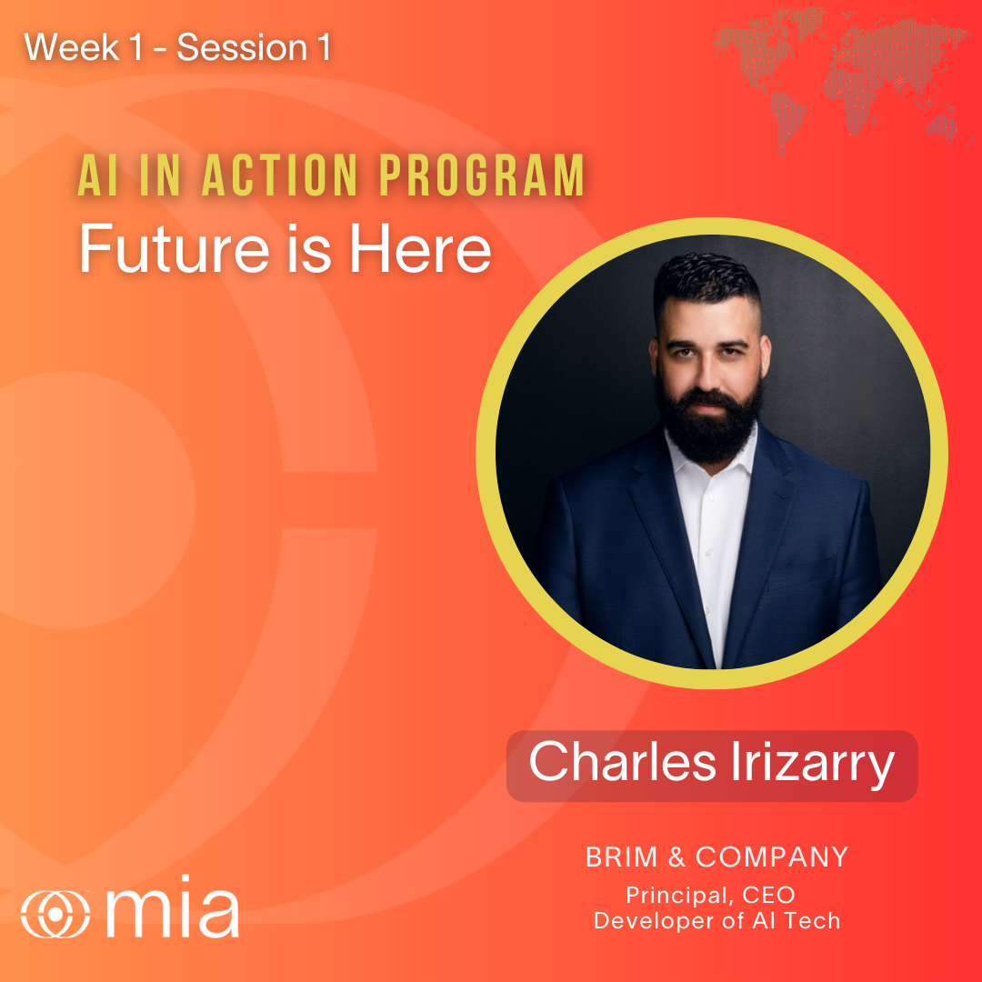 Charles Irizarry Joins Mia as Advising CTO: A New Era of Personalized Learning and Mia’s exciting product launches begins