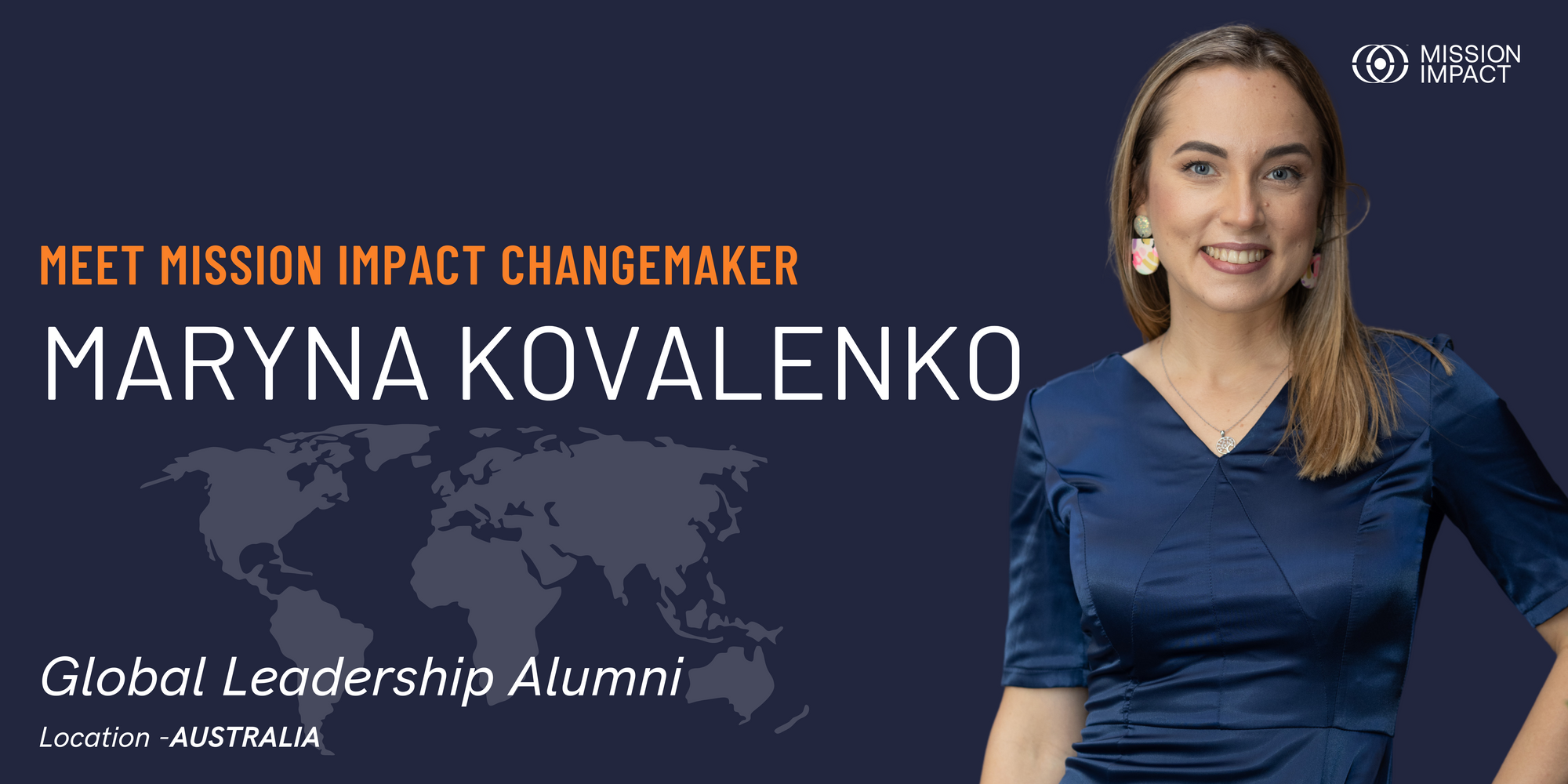 Maryna Kovalenko – Meet Mission Impact Changemaker