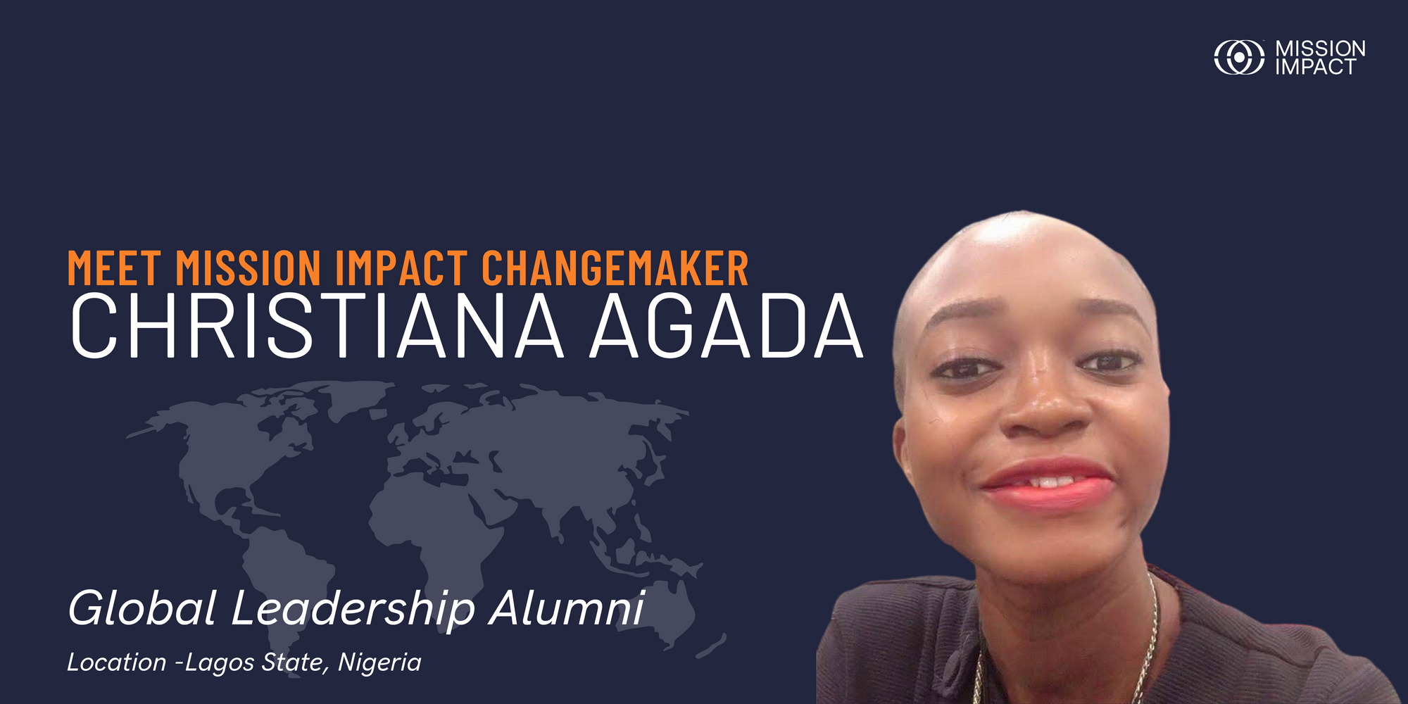 Christiana Agada – Meet Mission Impact Changemaker