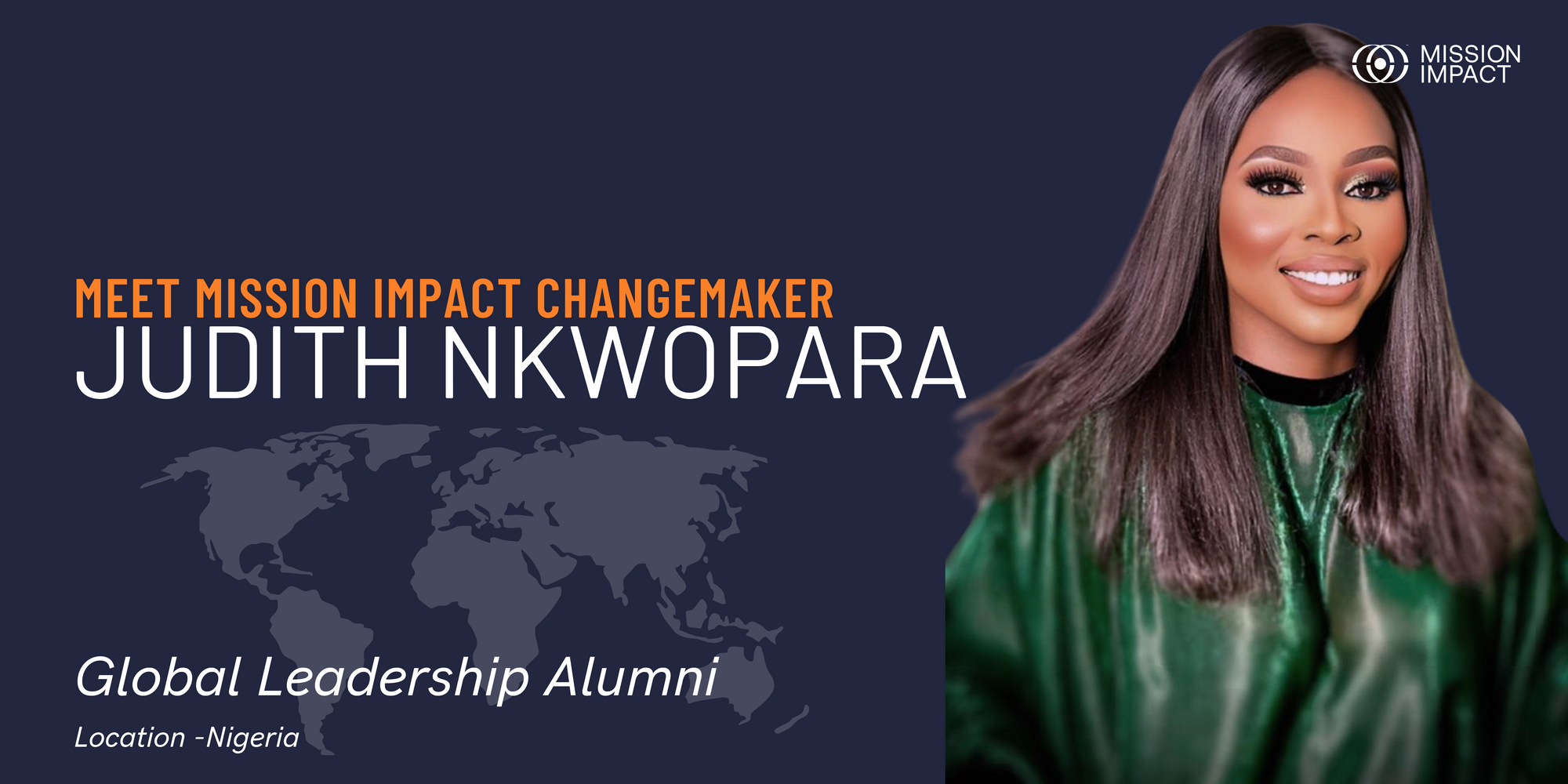 Judith Nkwopara – Meet Mission Impact Changemaker