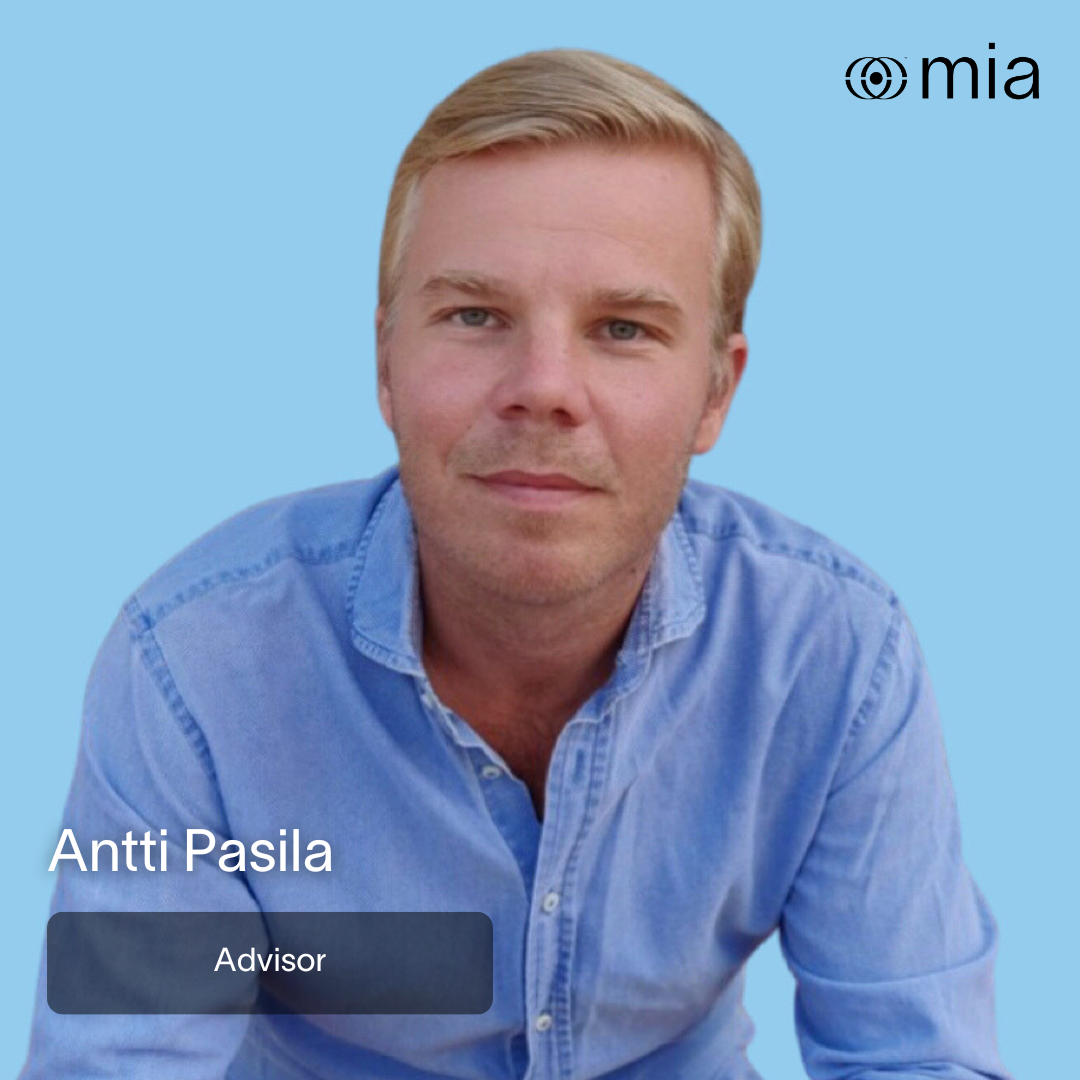 Mia Advisor Announcement: Antti Pasila